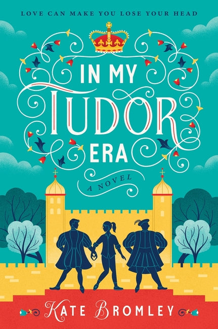 In My Tudor Era
