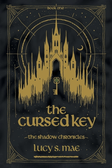 The Shadow Chronicles: The Cursed Key