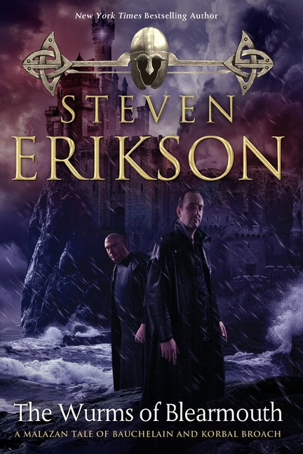 The Wurms of Blearmouth: A Malazan Tale of Bauchelain and Korbal Broach